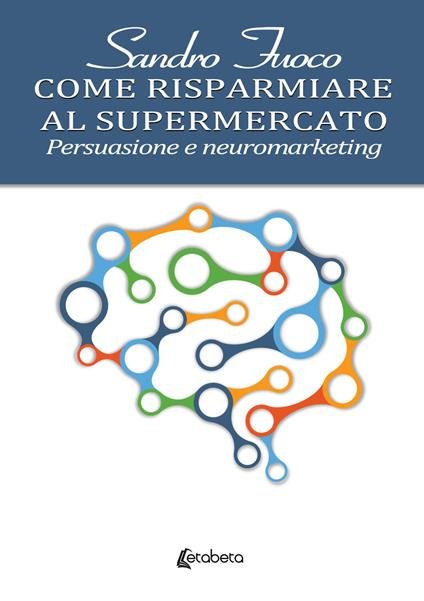 Come risparmiare al supermercato