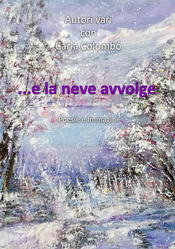 …e la neve avvolge