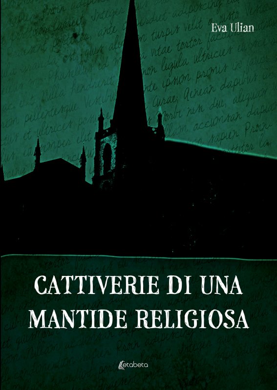 Cattiverie di una mantide religiosa