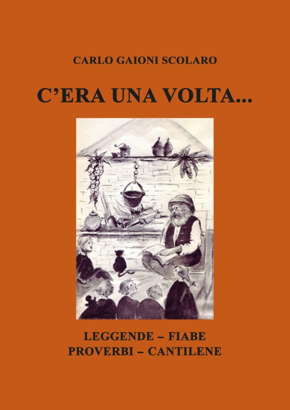 C’era una volta...