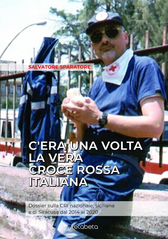 C’era una volta la vera croce rossa italiana