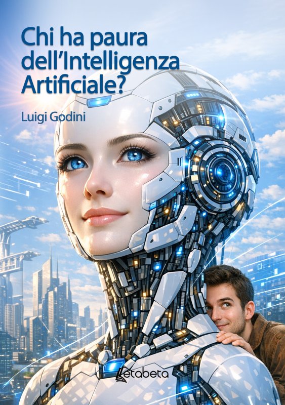 Chi ha paura dell’Intelligenza Artificiale?
