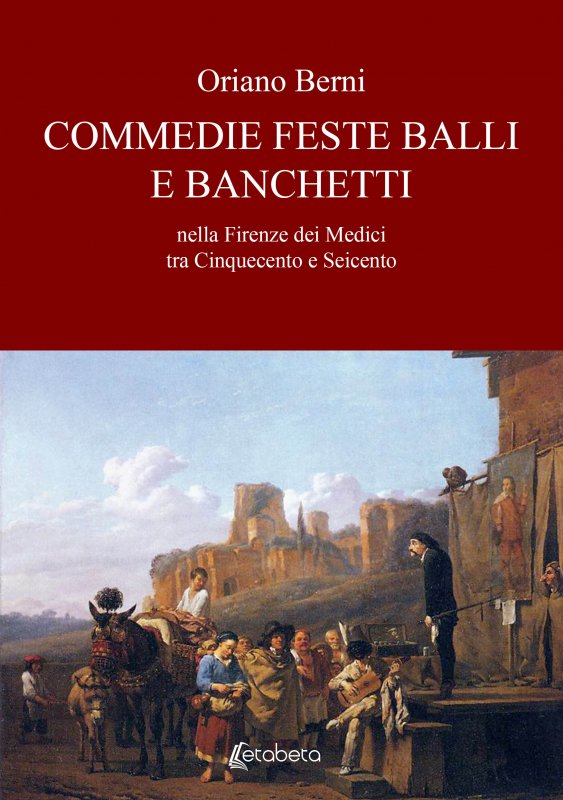 Commedie feste balli e banchetti