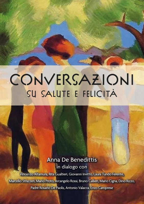 Conversazioni su Salute e Felicità