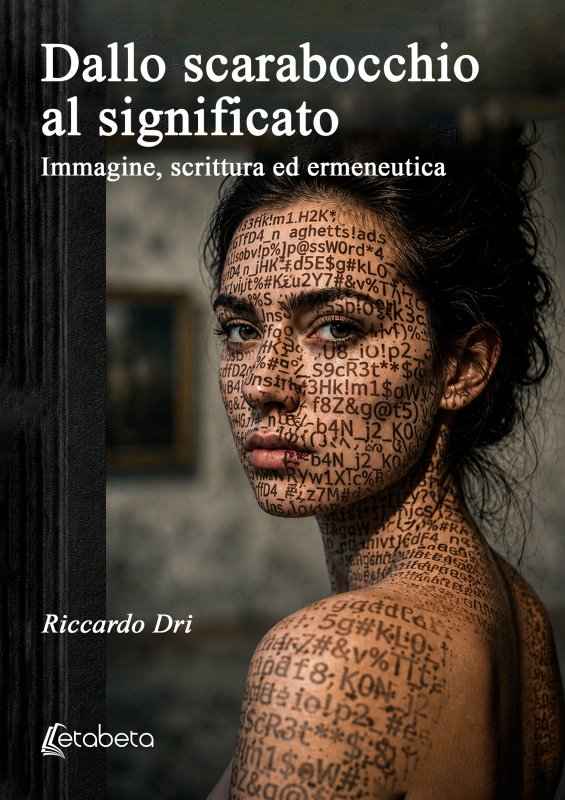 Dallo scarabocchio al significato. Immagine, scrittura ed ermeneutica