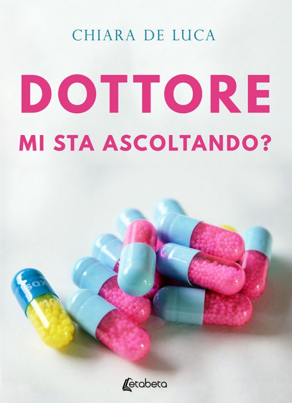 Dottore mi sta ascoldando?
