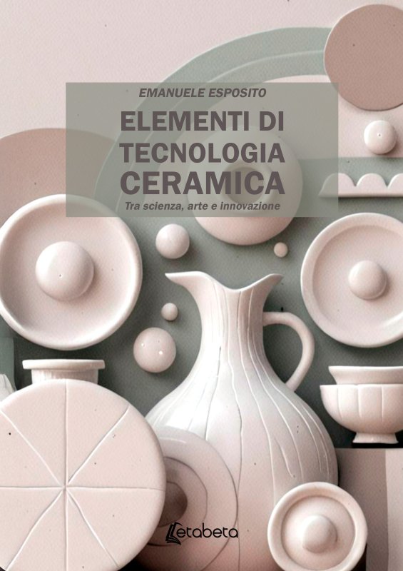 Elementi di tecnologia ceramica