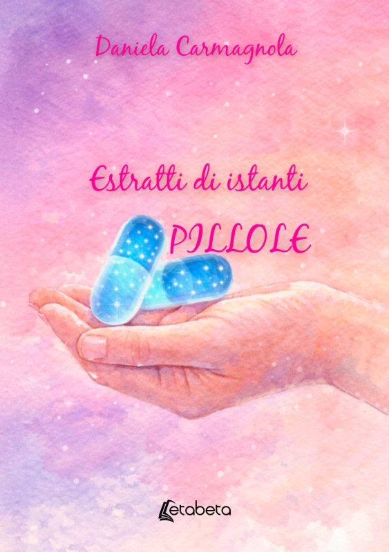 Estratti di istanti. Pillole
