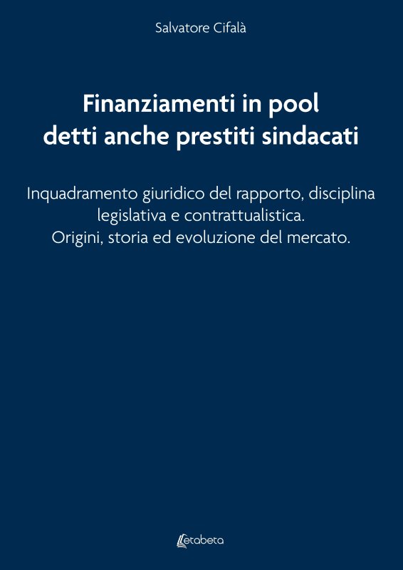 Finanziamenti in pool detti anche prestiti sindacati
