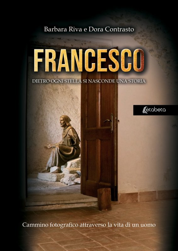 Francesco. Dietro ogni stella si nasconde una storia