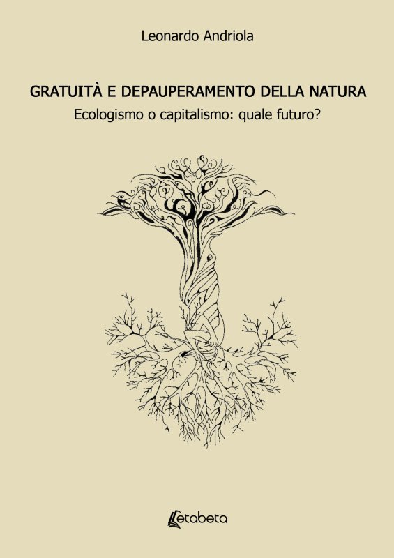 Gratuità e depauperamento della natura