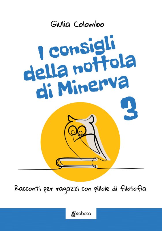 I consigli della nottola di Minerva 3