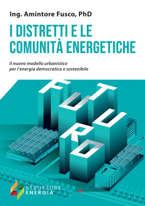 I distretti e le comunità energetiche