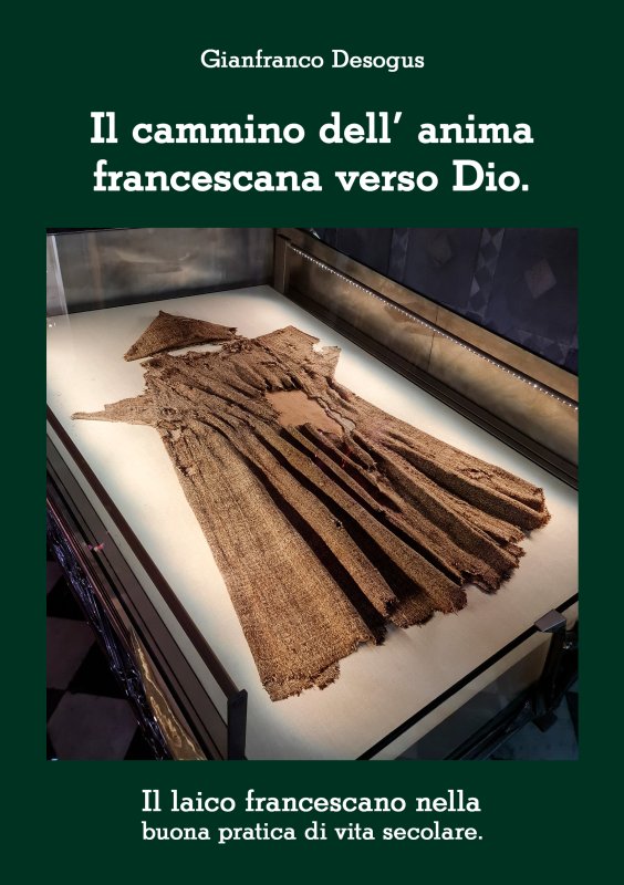 Il cammino dell’anima francescana verso Dio.