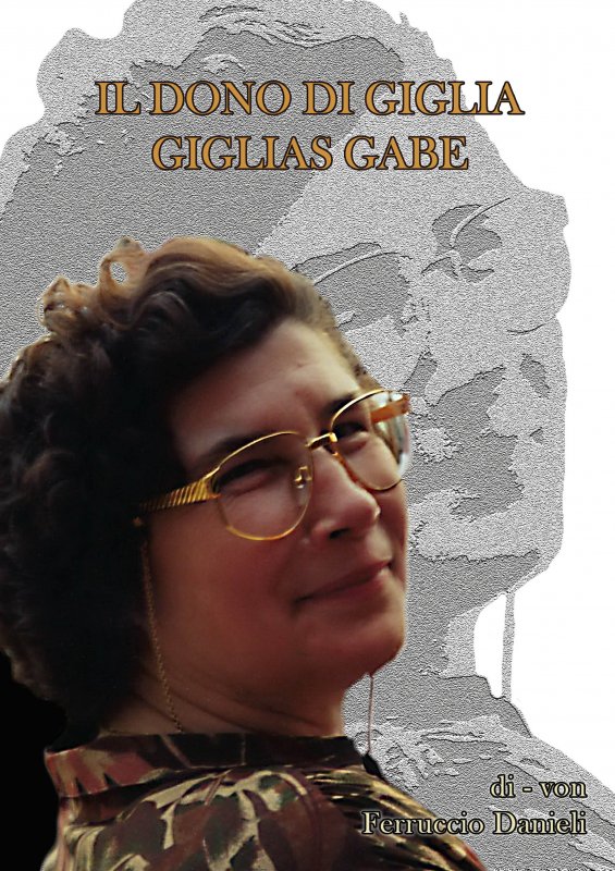 Il dono di Giglia. Giglias Gabe