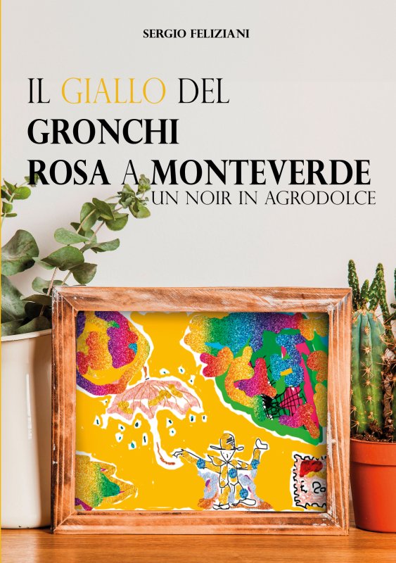 Il giallo del gronchi rosa a monteverde