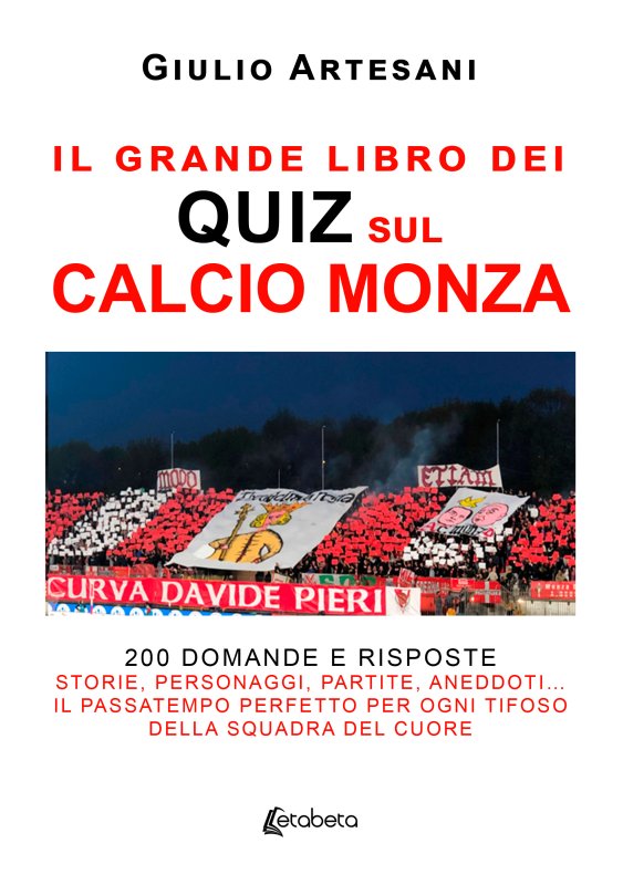 Il grande libro dei quiz sul calcio Monza