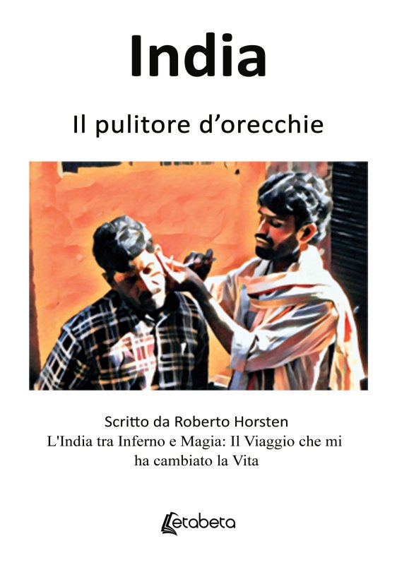 India. Il pulitore d’orecchie