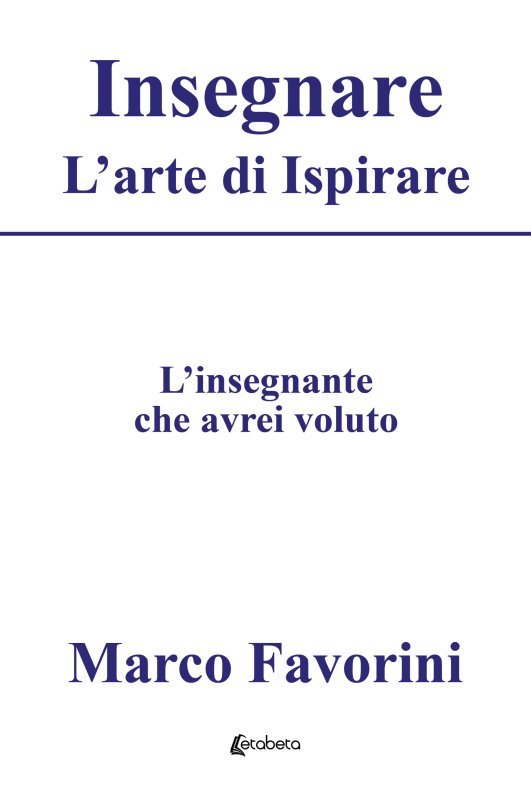 Insegnare. L'arte di Ispirare