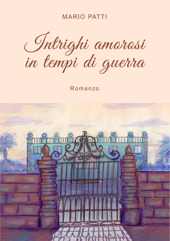 Intrighi amorosi in tempi di guerra