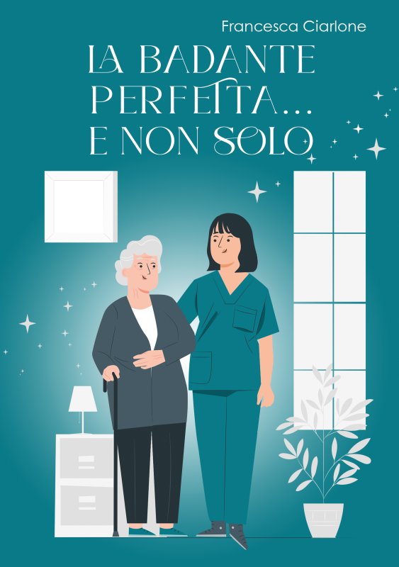 La badante perfetta…e non solo