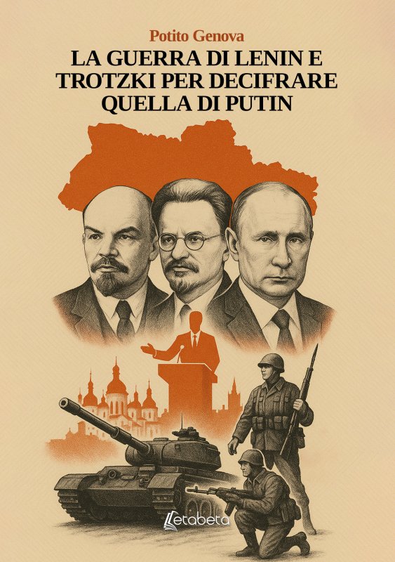 La guerra di Lenin e Trotzki per decifrare quella di Putin