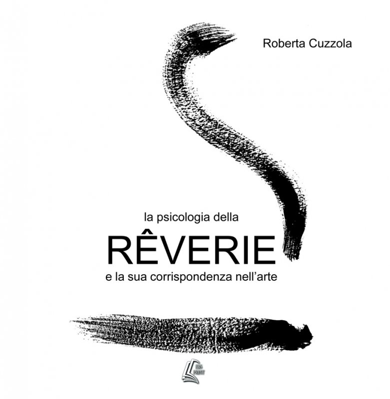 La psicologia della Reverie e la sua corrispondenza nell'arte