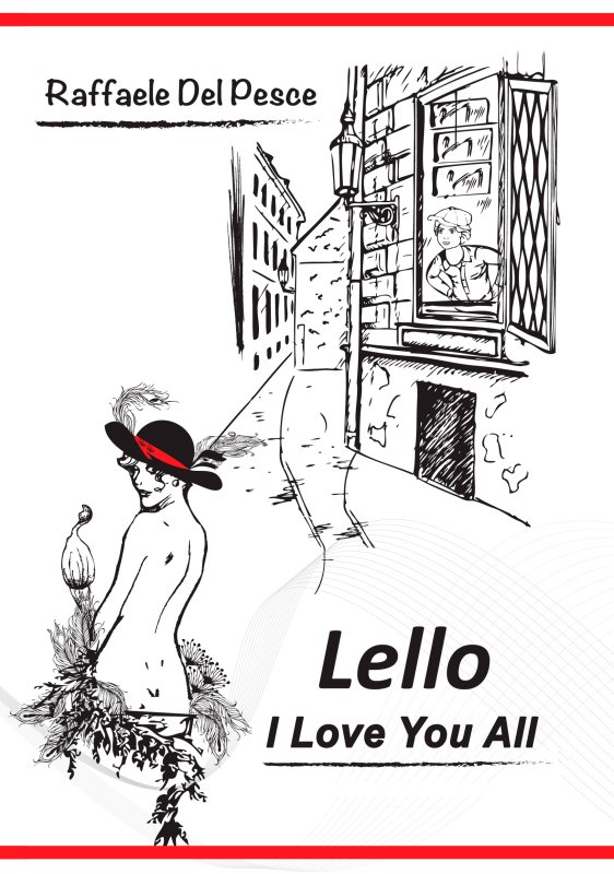 Lello. I Love You All
