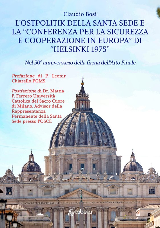 L’Ostpolitik della Santa Sede e la “Conferenza per la Sicurezza e Cooperazione in Europa” di “Helsinki 1975”
