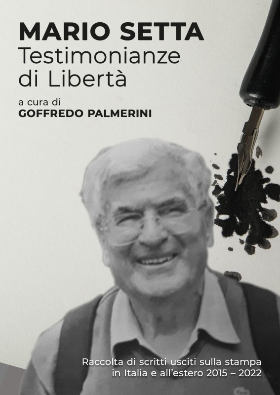Mario Setta. Testimonianze di Libertà