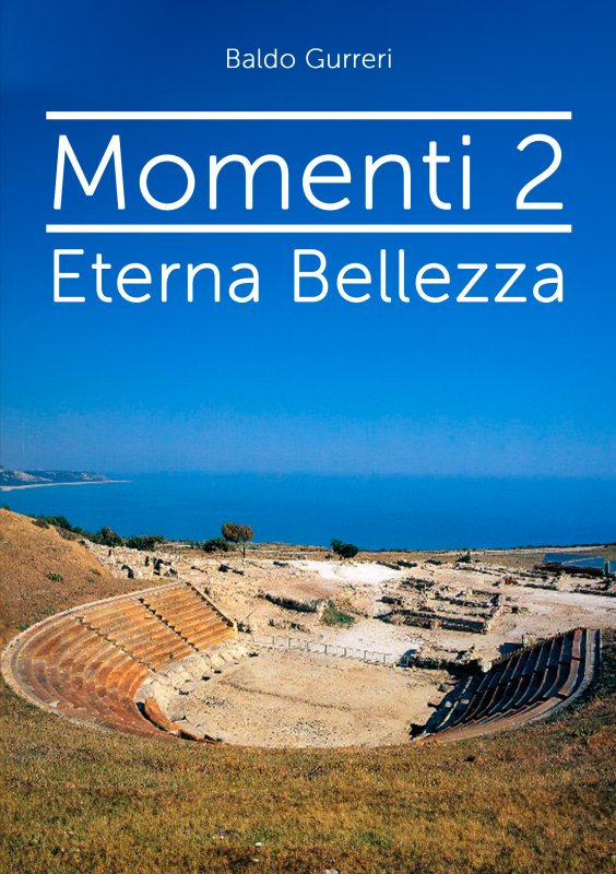 Momenti 2. Eterna Bellezza