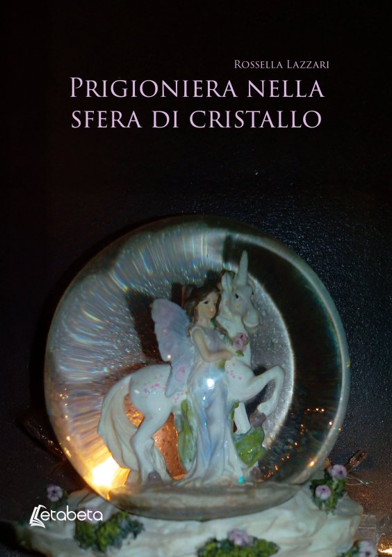 Prigioniera nella sfera di cristallo