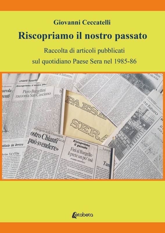 Riscopriamo il nostro passato