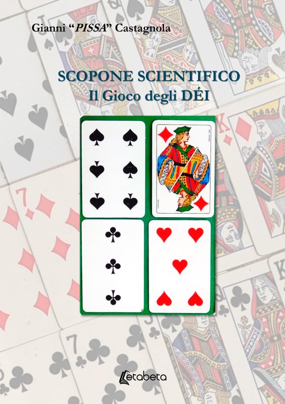 Scopone scientifico. Il Gioco degli Déi