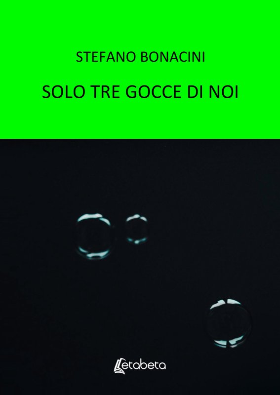 Solo tre gocce di noi