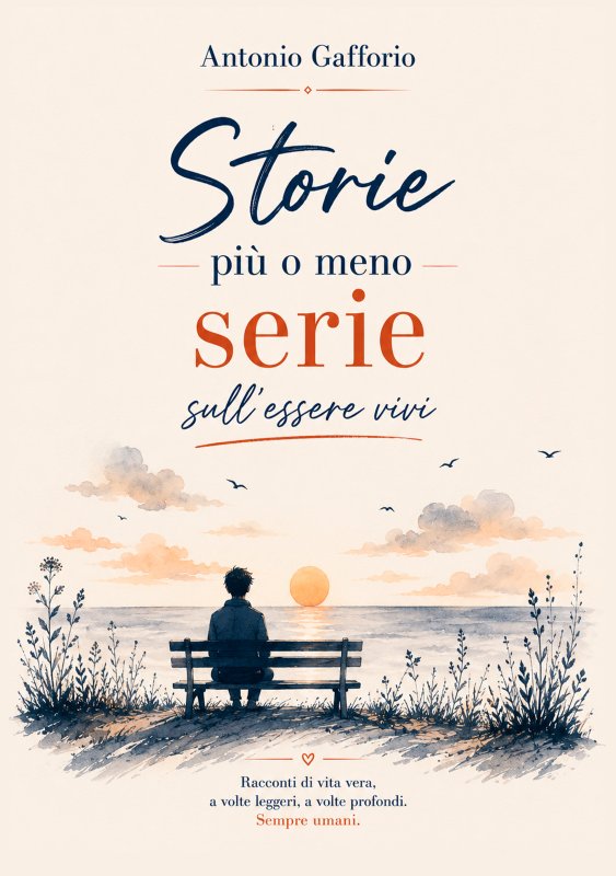 Storie più o meno serie sull'essere vivi