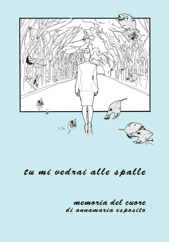 tu mi vedrai alle spalle