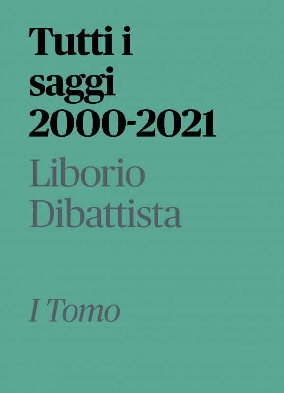 Tutti i saggi 2000-2021