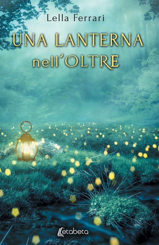 Una lanterna nell’oltre