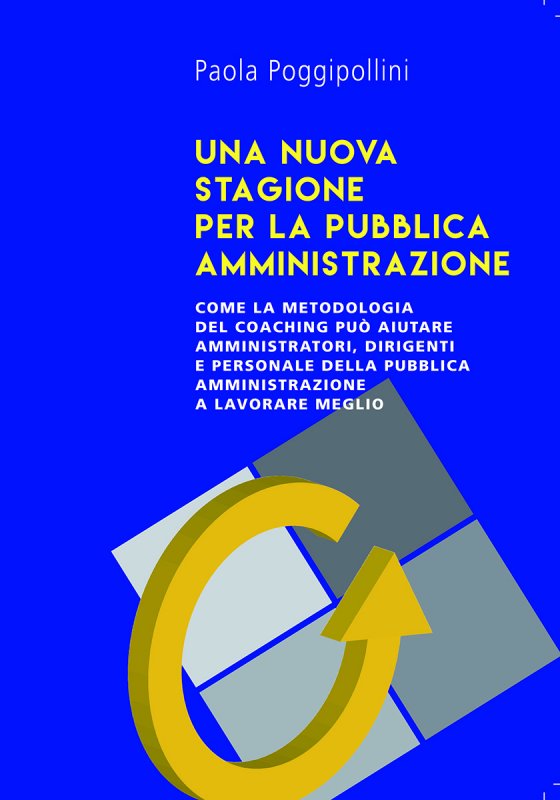 Una nuova stagione per la Pubblica Amministrazione