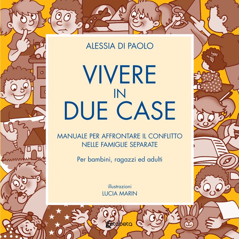Vivere in due case