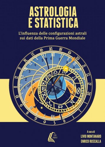 Astrologia e statistica - L'influenza delle configurazioni astrali sui dati della Prima Guerra Mondiale