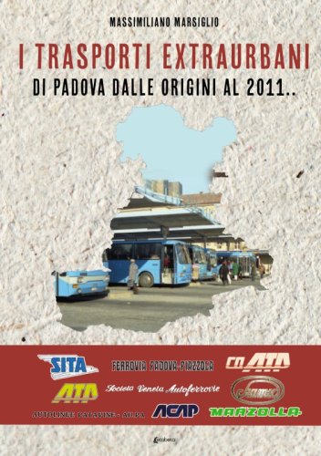 I trasporti extraurbani di Padova dalle origini al 2011