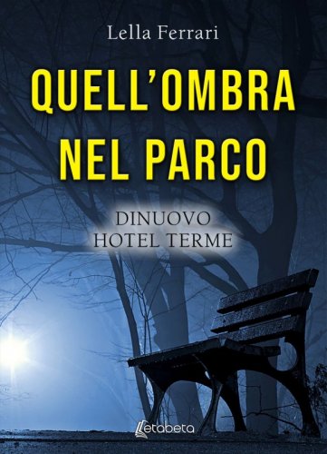 Quell’ombra nel parco