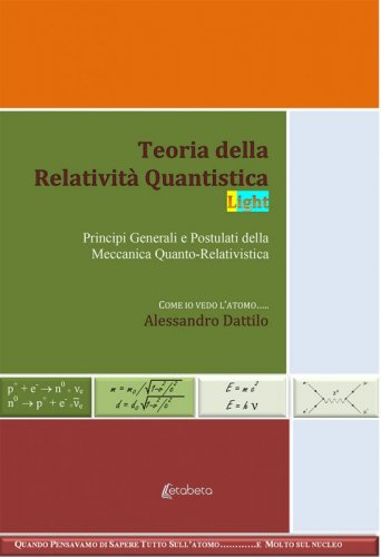 Teoria della relatività quantistica - Principi generali e postulati della meccanica quanto-relativistica