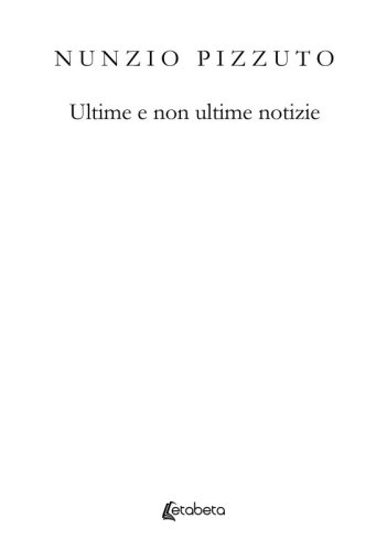 Ultime e non ultime notizie