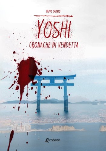 Yoshi - Cronache di vendetta