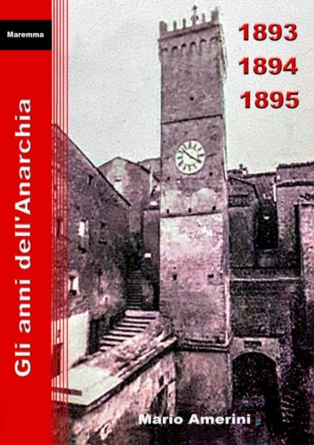 1893-1894-1895 - Gli anni dell'Anarchia