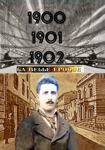 1900-1901-1902 - La Belle Époque