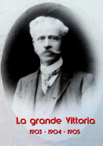 1903-1904-1905 - La grande Vittoria